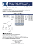 TOKISTAR LIGHTING INSTRUCTION MANUAL - -