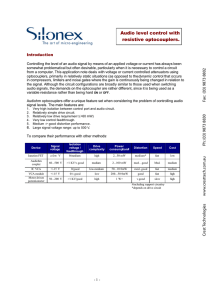 Audio level control with resistive optocouplers.