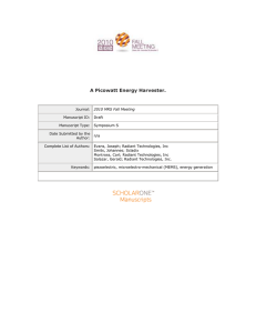 A Picowatt Energy Harvester.