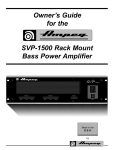 Owner`s Guide for the SVP-1500 Rack Mount Bass Power