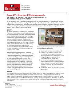 Bravo AV`s Structured Wiring Approach