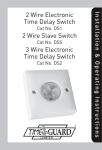 2 Wire Electronic Time Delay Switch