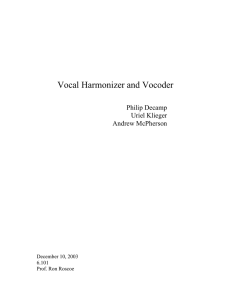 Vocal Harmonizer and Vocoder