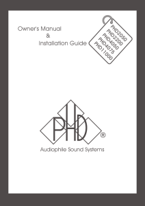 Owner's Manual &amp; Installation Guide Audiophile Sound Systems