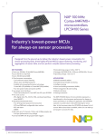 Industry’s lowest-power MCUs for always-on sensor processing NXP 100 MHz Cortex-M4F/M0+