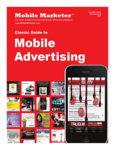 Mobile Marketer`s Classic Guide to Mobile Advertising
