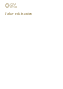 Turkey: Gold in action