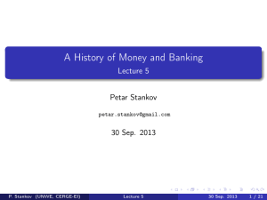 A History of Money and Banking - Lecture 5 - cerge-ei