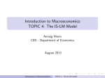 Introduction to Macroeconomics TOPIC 4: The IS-LM Model