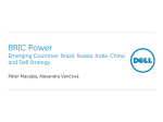 BRIC Power Emerging Countries: Brazil, Russia, India, China and Dell Strategy