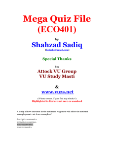 Mega Quiz File (ECO401) Shahzad Sadiq Attock VU Group