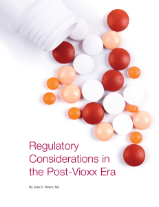 Regulatory Considerations in the Post-Vioxx Era