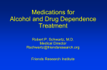 Medications for Alcohol and Drug Dependence