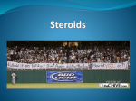 Steroids have harmful side effects on every system of the body