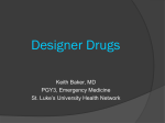 Dr. Keith Baker - Designer (Dirty) Drugs