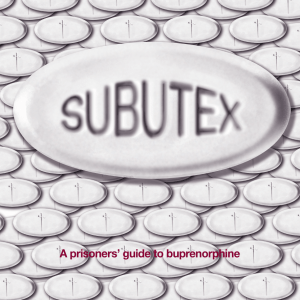 Subutex - A Prisoners Guide. Lifeline Publications
