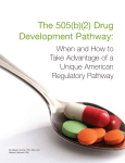The 505(b)(2) Drug Development Pathway