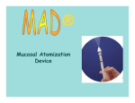 Mucosal Atomization Device
