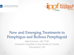 New and Emerging Treatments in Pemphigus and Bullous