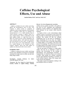 Caffeine Psychological Effects, Use and Abuse