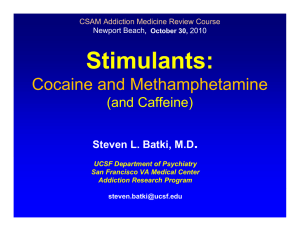 Stimulants: