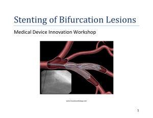 Stenting of Bifurcation Lesions