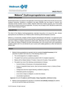 Makena® (hydroxyprogesterone caproate)