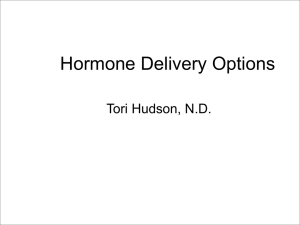 Hormone Delivery Options - Institute of Women`s Health