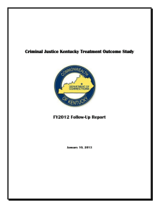 FY2012 CJKTOS follow-up report - Center on Drug and Alcohol