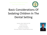 Basic Considerations Of Sedating Children In The