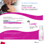 What could LuxiqTM Foam do for your patients?