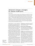 Alzheimer`s disease: strategies for disease modification