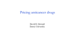 Pricing anticancer drugs - Rice University`s Baker Institute for Public