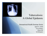 Tuberculosis: A Global Epidemic
