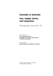 Cannabis in Australia Use, supply, harms, and responses Monograph series No. 57