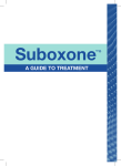 Suboxone A GUIDE TO TREATMENT ™®