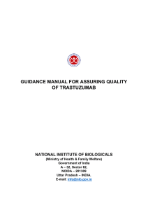 GUIDANCE MANUAL FOR ASSURING QUALITY OF TRASTUZUMAB NATIONAL INSTITUTE OF BIOLOGICALS