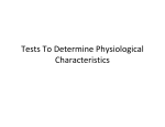 Tests To Determine Physiological Characteristics