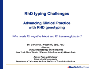 Who Needs Rh Negative Blood and Rh Immune Globulin?