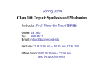 Spring 2014 Chem 100 Organic Synthesis and Mechanism