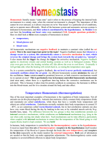 Temperature Homeostasis (thermoregulation)