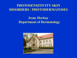 PHOTOSENSITIVITY SKIN DISORDERS IN CHILDHOOD Irene