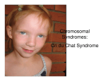 Chromosomal Syndromes: Cri du Chat Syndrome