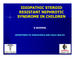 Steroid resistent nephrotic syndrome
