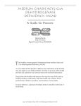 Medium Chain ACYL-CoA Dehydrogenase Deficiency: MCAD