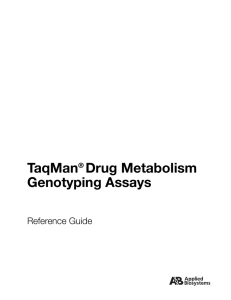 TaqMan® Drug Metabolism Genotyping Assays