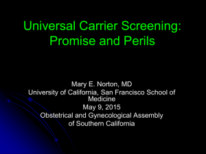 Universal Carrier Screening: Promise and Perils