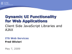 Dynamic UI Functionality for Web Applications Client Side JavaScript Libraries and AJAX