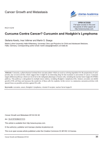 Cancer Growth and Metastasis curcuma contra cancer? curcumin