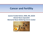 Cancer and Fertility - Memorial Sloan Kettering Cancer Center